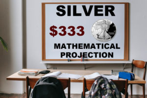A white board in a classroom saying a math formula to calculate the future silver price being $333 per ounce.  Using the math formula to calculate the future silver price of 15 to 1.
