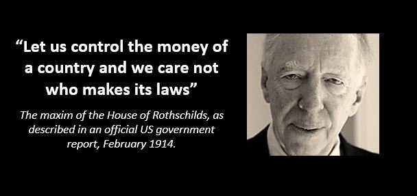 "A meme showing a quote from 1914 by the Rothchild family stating "Let us control the money of a country and we do not care who makes the laws."